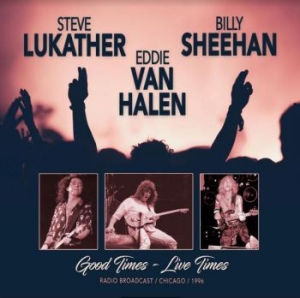 Van Halen Eddie / Sheehan Billy / L - Good Times - Live Times 1996 ryhmässä Minishops / Van Halen @ Bengans Skivbutik AB (3939004)