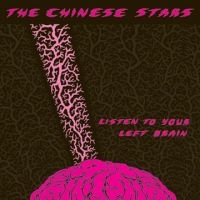 Chinese Stars The - Listen To Your Left Brain ryhmässä VINYYLI @ Bengans Skivbutik AB (3939255)