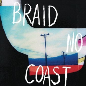 Braid - No Coast ryhmässä VINYYLI @ Bengans Skivbutik AB (3939292)