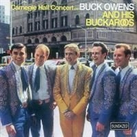 Owens Buck And His Buckaroos - Carnegie Hall Concert - Expanded Ed ryhmässä CD @ Bengans Skivbutik AB (3939332)