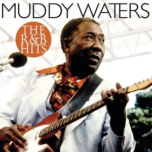 Muddy Waters - R & B Hits ryhmässä VINYYLI @ Bengans Skivbutik AB (3941246)