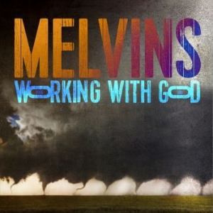 Melvins - Working With God (Col.Lp+Poster) ryhmässä Minishops / Melvins @ Bengans Skivbutik AB (3941491)