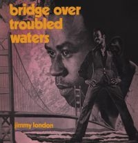 London Jimmy - Bridge Over Troubled Waters (Origin ryhmässä CD @ Bengans Skivbutik AB (3941523)