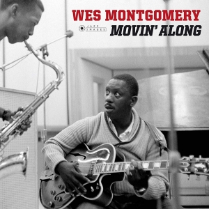 Wes Montgomery - Movin' Along ryhmässä VINYYLI @ Bengans Skivbutik AB (3941639)