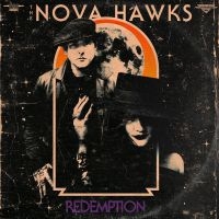 The Nova Hawks - Redemption ryhmässä CD @ Bengans Skivbutik AB (3941721)