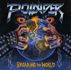 Pounder - Breaking The World ryhmässä VINYYLI @ Bengans Skivbutik AB (3942319)