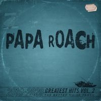 Papa Roach - Greatest Hits Vol 2 The Better Nois ryhmässä Minishops / Pod @ Bengans Skivbutik AB (3942366)