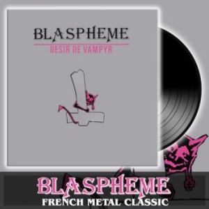 Blaspheme - Desir De Vampyr (Vinyl Lp) ryhmässä VINYYLI @ Bengans Skivbutik AB (3944198)