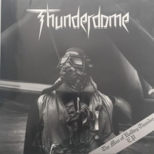 Thunderdome - Man Of Rolling Thunder The (Mlp) ryhmässä VINYYLI @ Bengans Skivbutik AB (3944203)