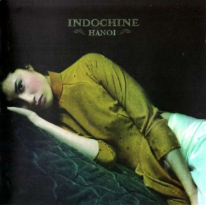 Indochine - Hanoï ryhmässä ME SUOSITTELEMME / Joululahjavinkki: Vinyyli @ Bengans Skivbutik AB (3945373)