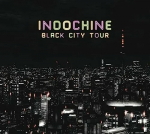 Indochine - Black City Tour ryhmässä ME SUOSITTELEMME / Musiikkiboksit @ Bengans Skivbutik AB (3945451)