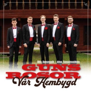 Guns Rosor - Vår Hembygd ryhmässä CD @ Bengans Skivbutik AB (3945646)