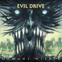 Evil Drive - Demons Within ryhmässä CD @ Bengans Skivbutik AB (3945647)