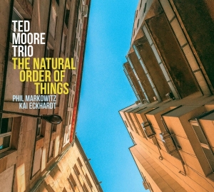 Moore Ted -Trio- - Natural Order Of Things ryhmässä CD @ Bengans Skivbutik AB (3948180)