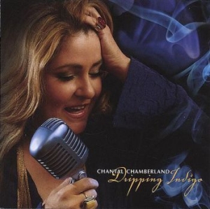 Chantal Chamberland - Dripping Indigo (Hqcd) ryhmässä CD @ Bengans Skivbutik AB (3948724)