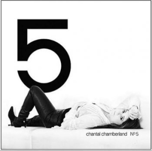 Chantal Chamberland - Chantal No.5 ryhmässä CD @ Bengans Skivbutik AB (3948725)