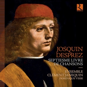 Desprez Josquin - Septiesme Livre De Chansons ryhmässä CD @ Bengans Skivbutik AB (3949079)