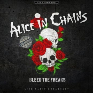 Alice In Chains - Bleed The Freaks ryhmässä VINYYLI @ Bengans Skivbutik AB (3950336)