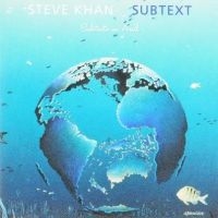 Khan Steve - Subtext ryhmässä CD @ Bengans Skivbutik AB (3950395)