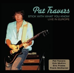 Travers Pat - Stick With What You Know Live ryhmässä CD @ Bengans Skivbutik AB (3950489)