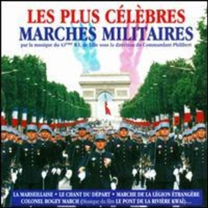 43Ème R.I. De Lille Sous La Direction Du Commandant Philibert - Les Plus Celebres Marches Militaires ryhmässä CD @ Bengans Skivbutik AB (3950889)