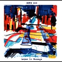 Mute Duo - Lapse In Passage ryhmässä ME SUOSITTELEMME / Joululahjavinkki: Vinyyli @ Bengans Skivbutik AB (3951148)