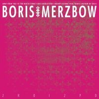 Boris With Merzbow - 2R0i2p0 ryhmässä CD @ Bengans Skivbutik AB (3951176)