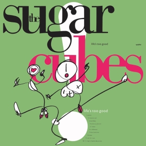 Sugarcubes - Life's Too Good ryhmässä CD @ Bengans Skivbutik AB (3951693)