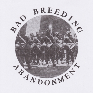 Bad Breeding - Abandonment ryhmässä VINYYLI @ Bengans Skivbutik AB (3951695)