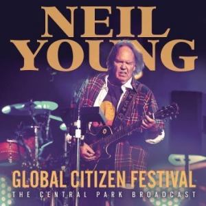 Neil Young - Global Citizen Festival (Live Broadcast) ryhmässä ME SUOSITTELEMME / Joululahjavinkki: CD @ Bengans Skivbutik AB (3952164)