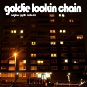 Goldie Lookin Chain - Original Pyrite Material (Goild Vin ryhmässä ME SUOSITTELEMME / Record Store Day / RSD2013-2020 @ Bengans Skivbutik AB (3952666)