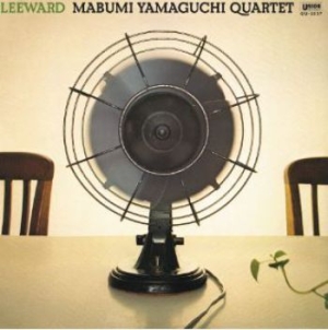 Yamaguchi Mabumi (Quartet) - Leeward ryhmässä VINYYLI @ Bengans Skivbutik AB (3956577)