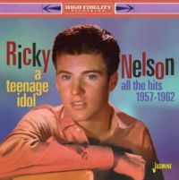 Nelson Ricky - A Teenage Idol - All The Hits ryhmässä CD @ Bengans Skivbutik AB (3957203)