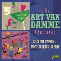 Art Van Damme Quartet - Cocktail Capers / More Cocktail Cap ryhmässä CD @ Bengans Skivbutik AB (3957209)