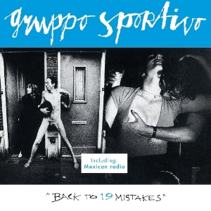 Gruppo Sportivo - Back To 19 Mistakes ryhmässä CD @ Bengans Skivbutik AB (3960915)