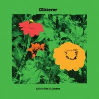 Glitterer - Life Is Not A Lesson (Red Vinyl) ryhmässä VINYYLI @ Bengans Skivbutik AB (3961414)