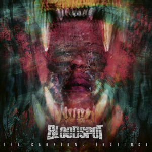 Bloodspot - The Cannibal Instinct ryhmässä CD @ Bengans Skivbutik AB (3961964)