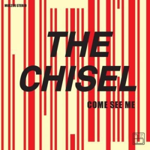 Chisel - Come See Me / Not The Only One ryhmässä VINYYLI @ Bengans Skivbutik AB (3962155)