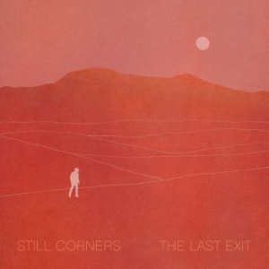 Still Corners - Last Exit ryhmässä VINYYLI @ Bengans Skivbutik AB (3962173)