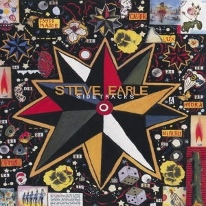 Steve Earle - Sidetracks ryhmässä CD @ Bengans Skivbutik AB (3962246)