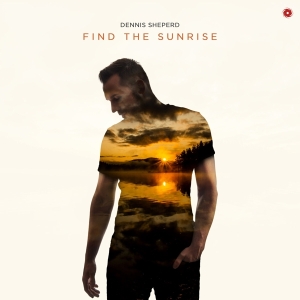 Dennis Sheperd - Find The Sunrise ryhmässä CD @ Bengans Skivbutik AB (3962251)