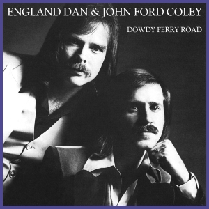 England Dan & J.F. Coley - Dowdy Ferry Road ryhmässä CD @ Bengans Skivbutik AB (3962261)