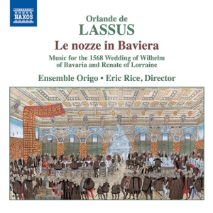 Lassus Orlande De - Le Nozze In Baviera - Music For The ryhmässä ME SUOSITTELEMME / Joululahjavinkki: CD @ Bengans Skivbutik AB (3962383)