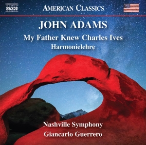 Adams John - My Father Knew Charles Ives Harmon ryhmässä CD @ Bengans Skivbutik AB (3962386)