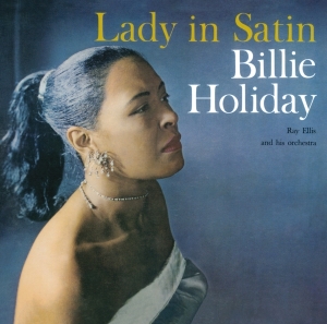 Billie Holiday - Lady In Satin ryhmässä CD @ Bengans Skivbutik AB (3962776)