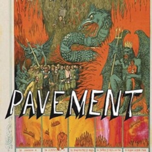 Pavement - Quarantine The Past: The Best Of ryhmässä Minishops / Pavement @ Bengans Skivbutik AB (3962922)