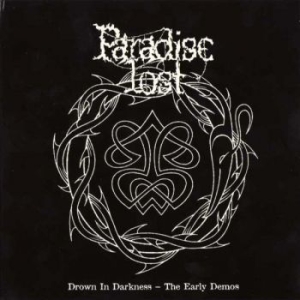 Paradise Lost - Drown In Darkness - Early Demos The ryhmässä Minishops / Paradise Lost @ Bengans Skivbutik AB (3962925)