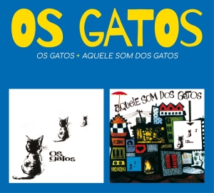 Os Gatos - Os Gatos + Aquele Som Dos Gatos ryhmässä CD @ Bengans Skivbutik AB (3963346)