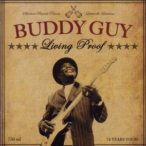 Buddy Guy - Living Proof ryhmässä VINYYLI @ Bengans Skivbutik AB (3963489)