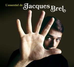 Jacques Brel - L'essentiel De Jacques Brel ryhmässä CD @ Bengans Skivbutik AB (3963492)